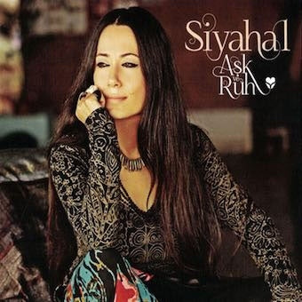 Siyahal - Ask Ve Ruh - Import CD