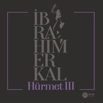 Various Artists - Ibrahim Erkal - Hurmet Vol.3 - Import CD