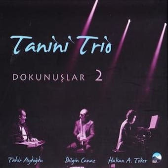Tanini Trio - Dokunuslar 2 - Import CD