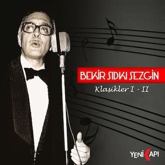 Bekir Sitki Sezgin - Klasikler I–Ii - Import 2 CD