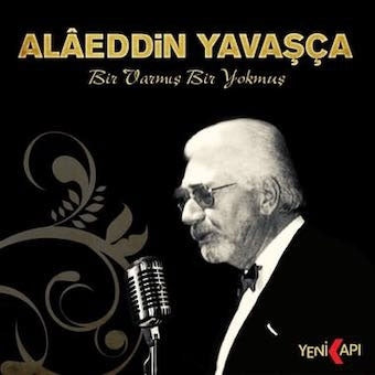 Alaeddin Yavasca - Bir Varmis Bir Yokmus - Import 2 CD