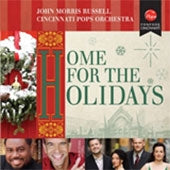 John Morris Russell, Cincinnati Pops Orchestra, May Festival Chorus, Winton Woods Varsity Ensemble, New York Voices - Home For The Holidays : John Morris Russell / Cincinnati Pops Orchestra - Import CD