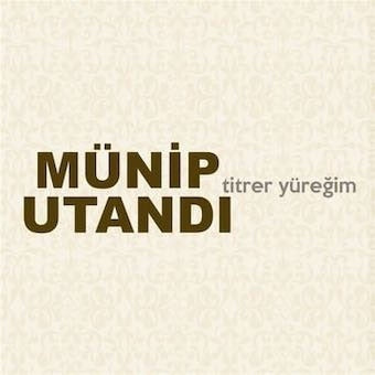 Munip Utandi - Titrer Yuregim - Import CD