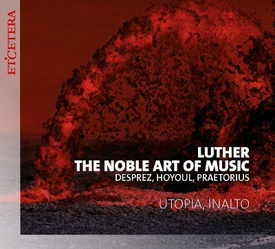 Desprez - Luther: The Noble Art of Music - Import CD