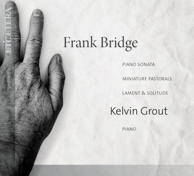 Grout, Kelvin - Frank Bridge: Piano.. - Import CD