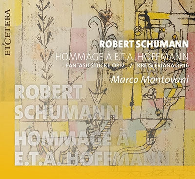 Marco Mantovani - Schumann, Robert (1810-1856) Fantasiestucke, Kreisleriana: Marco Mantovani(P) - Import CD