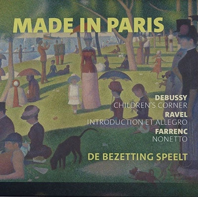 De Bezetting Speelt, Dorine Mallecelie - Made In Paris -Debussy, Ravel, Farrenc: De Bezetting Speelt - Import CD