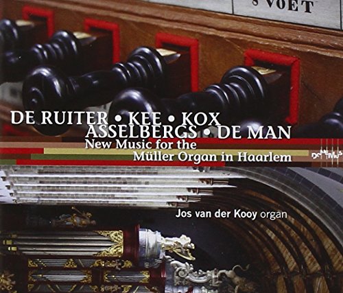 VARIOUS ARTISTS - New Music for the Muller Organ in Haarlem -W.de Ruiter, P.Kee, H.Kox, H.Asselbergs, etc / Jos van der Kooy(org) - Import CD