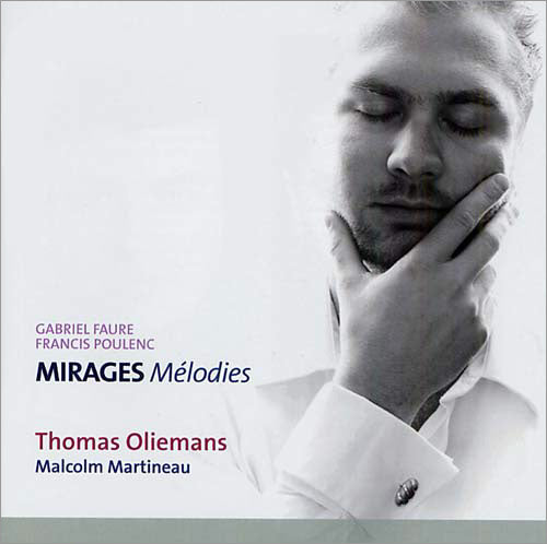 Thomas Oliemans - Mirages Melodies - Faure, Poulenc / Thomas Oliemans, Malcolm Martineau - Import CD