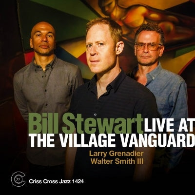 Bill Stewart 、 Walter Smith Iii 、 Larry Grenadier - Live At The Village Vanguard - Import CD