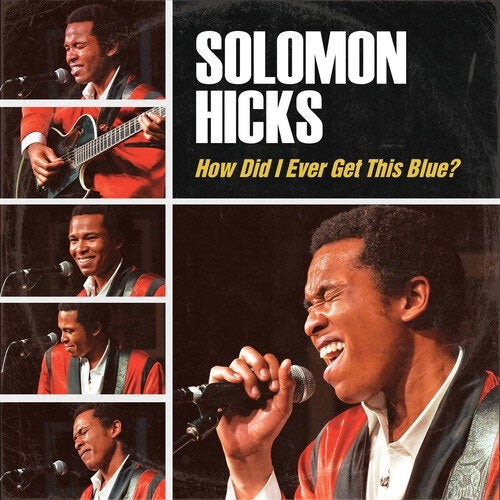 Solomon Hicks - How Did I Ever Get This Blue - Import CD