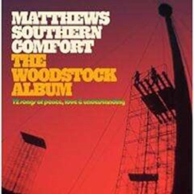 Matthews Southern Comfort - The Woodstock Album - Import LP Record
