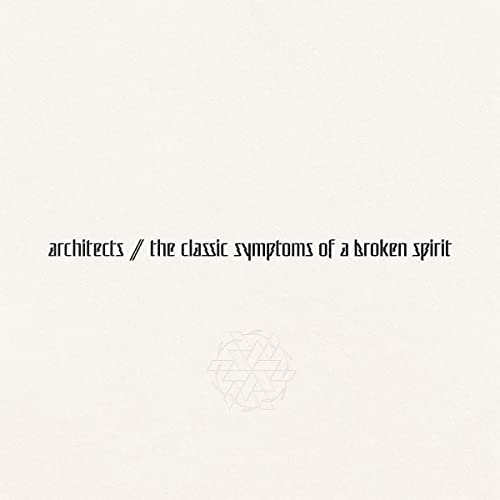 Architects (UK) - The Classic Symptoms Of A Broken Spirit - Import CD