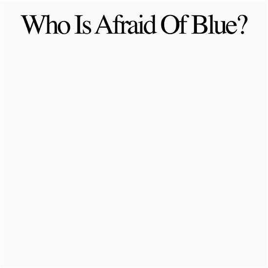 Purr - Who Is Afraid Of Blue? - Import LP Record
