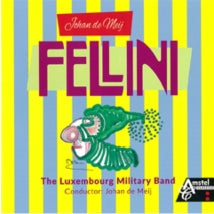 Musique Militaire Grand-Ducale - Fellini - Import CD