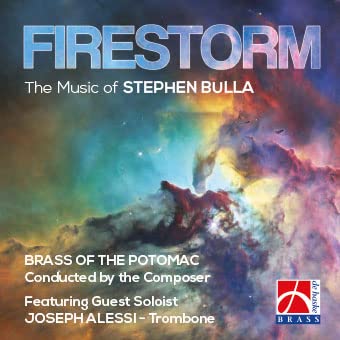 *brasswind Ensemble* Classical - Firestorm-the Music Of Stephen Bulla: Brass Of The Potomac - Import CD