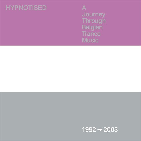 Various Artists - Hypnotised: A Journey Through Belgian Trance Music 1992-2003 - Import 3 CD
