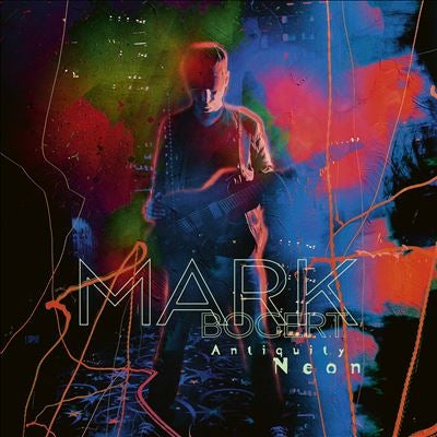 Mark Bogert - Antiquity Neon - Import CD