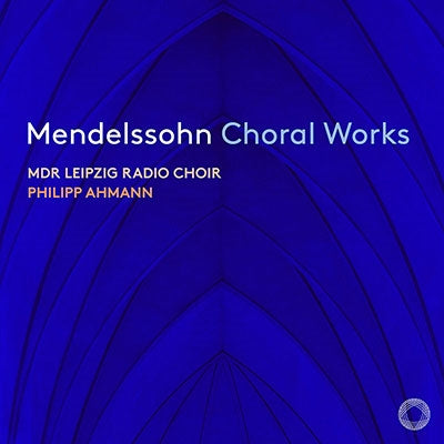 Mendelssohn / Mdr Leipzig Radio Choir - Choral Works - Import SACD Hybrid