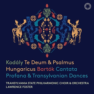 Transylvania State Philharmonic Choir - Kodaly: Te Deum; Psalmus Hungaricus; Bartok: Cantata Profana; Transylvanian Dances - Import SACD Hybrid
