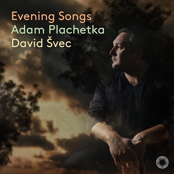 Adam Plachetka - Dvorak / Smetana / Fibich / Suk:Evening Songs - Import CD