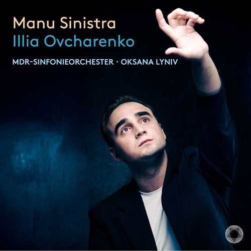 Illia Ovcharenko - Manu Sinistra -Bortkiewicz, Prokofiev, Ravel : Illia Ovcharenko(P)Oksana Lyniv / MDR Sinfonieorchester - Import CD