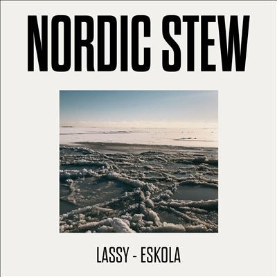 Timo Lassy 、 Jukka Eskola - Nordic Stew - Import CD