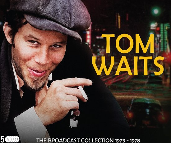 Tom Waits - The Broadcast Collection 1973-1978 - Import 5 CD