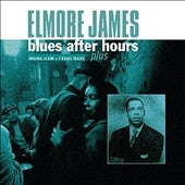 Elmore James - Blues After Hours Plus - Import Vinyl LP Record