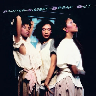 The Pointer Sisters - Break Out - Import Vinyl LP Record Limited Edition