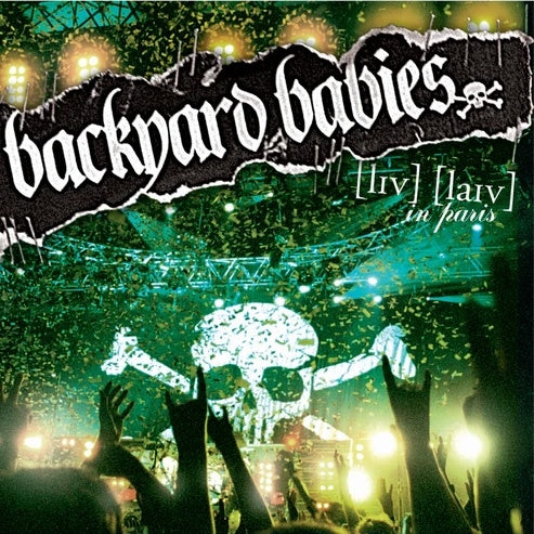 Backyard Babies - Live Live In Paris - Import 180g Vinyl LP Record