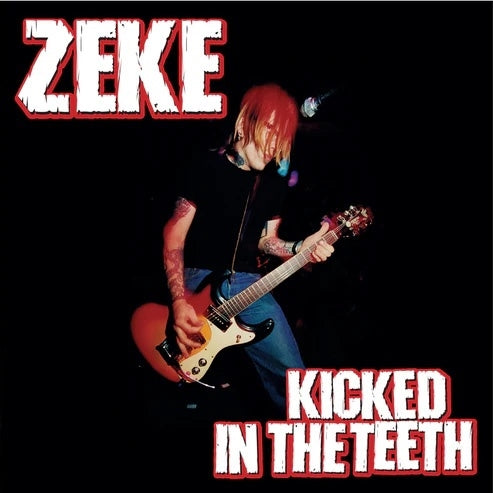 Zeke - Kicked In The Teeth - Import 180g Vinyl LP Record