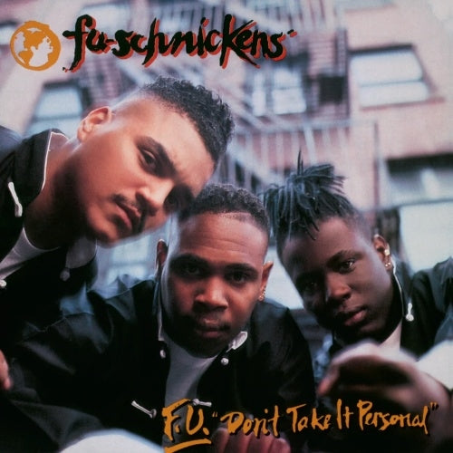 Fu-Schnickens - F.U. Don't Take It Personal - Import 180g Vinyl LP Record