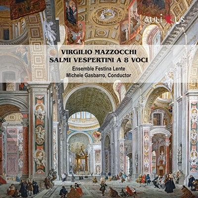Michele Gasbarro, Festina Lente - Mazzocchi, Virgilio (1597-1646) Salmi Vespertini: Gasbarro / Ensemble Festina Lente - Import CD