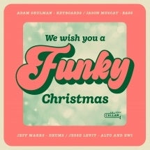 Adam Shulman - We Wish You A Funky Christmas - Import CD