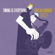Eric Alexander - Timing Is Everything - Import Vinyl LP Record