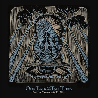 Cahalen Morrison - Our Lady of the Tall Trees - Import Vinyl LP Record