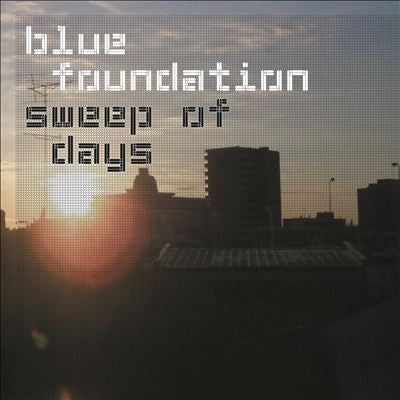 Blue Foundation - Sweep of Days - Import Vinyl 2 LP Record