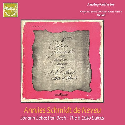 Anneliese Schmidt‑de Neve - Bach, Johann Sebastian (1685-1750) 6 Cello Suites - Import 2 CD