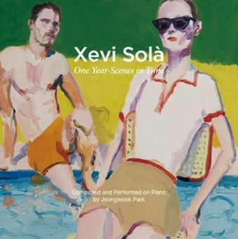 Park Jeong Wook - Xevi Sola : One Year – Scenes in Time - Import CD
