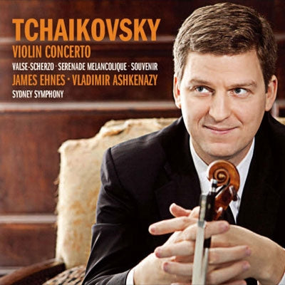 James Ehnes - Tchaikovsky: Violin Concerto, Valse-Scherzo, Serenade melancolique - Import CD