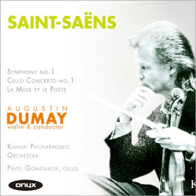 Augustin Dumay - Saint-Saens: Saint-Saens: Symphony No.1, La Muse et le Poete, Cello Concerto No.1 - Import CD