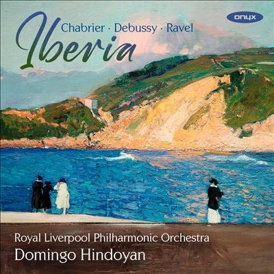 Domingo Hindoyan - Iberia -Chabrier, Debussy, Ravel - Import CD