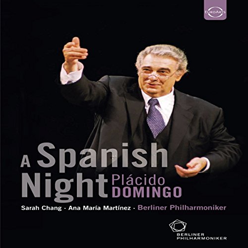 Sarah Chang, Ana María Martínez, Berliner Philharmoniker, Plácido Domingo - Placido Domingo Conducts A Spanish Night -Vives, Sarasate, Chabrier, etc / BPO, Sarah Chang, etc - Import DVD