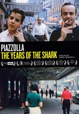 Daniel Rosenfeld - Astor Piazzolla: The Years of the Shark - Import DVD