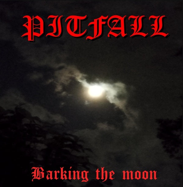 Pitfall - Barking The Moon - Import CD