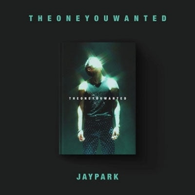 Jay Park - THE ONE YOU WANTED (Jay Park Ver.) - Import CD