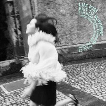 LIM KIM - Exit to Nowhere: LIM KIM Vol.2 - Import CD
