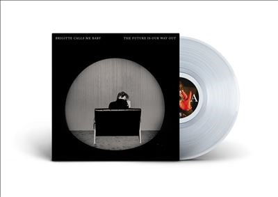 Brigitte Calls Me Baby - The Future Is Our Way Out - Import Clear Vinyl LP Record