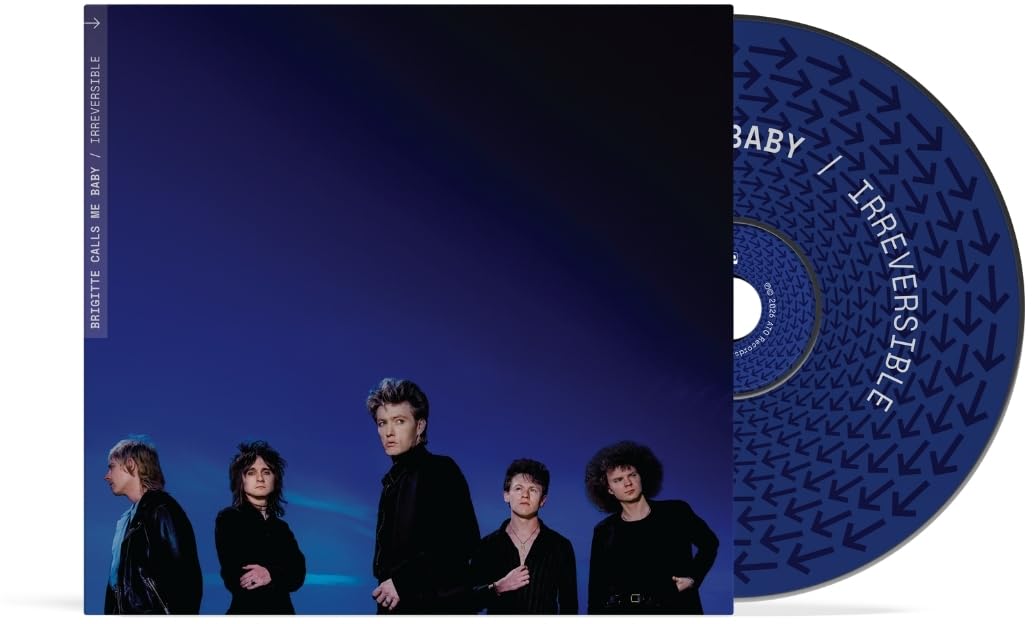 Brigitte Calls Me Baby - Irreversible - Import CD